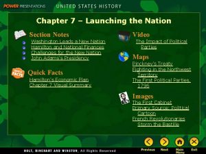 Chapter 7 Launching the Nation Section Notes Washington