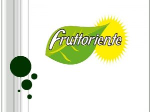 FRUTTORIENTE Es una empresa dedicada a la comercializacin