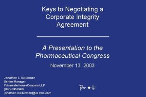 Keys to Negotiating a Corporate Integrity Agreement A