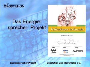 Das Energiesprecher Projekt EnergiesprecherProjekt kostation und Wentz Solar