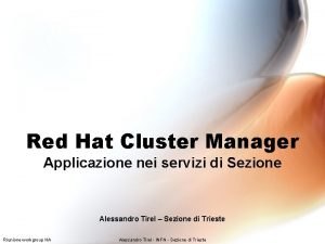 Red Hat Cluster Manager Applicazione nei servizi di