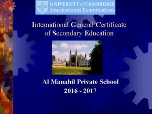 International General Certificate of Secondary Education Al Manahil