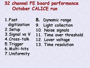 32 channel FE board performance October CALICE run
