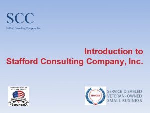 SCC Stafford Consulting Company Inc Introduction to Stafford