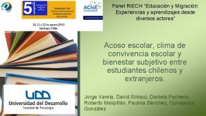 Panel RIECH Educacin y Migracin Experiencias y aprendizajes