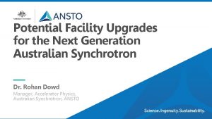 Potential Facility Upgrades for the Next Generation Australian