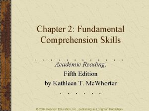 Chapter 2 Fundamental Comprehension Skills Academic Reading Fifth