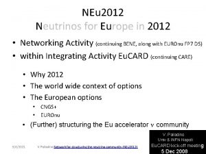 NEu 2012 Neutrinos for Europe in 2012 Networking