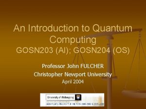An Introduction to Quantum Computing GOSN 203 AI