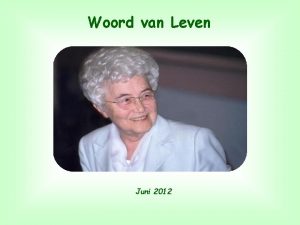 Woord van Leven Juni 2012 U moet geen