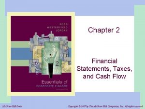 Chapter 2 Financial Statements Taxes and Cash Flow