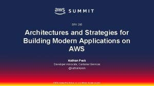 SRV 205 Architectures and Strategies for Building Modern