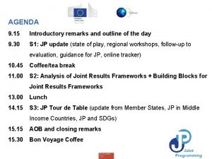 AGENDA 9 15 Introductory remarks and outline of