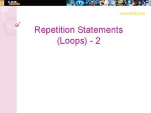 www hndit com Repetition Statements Loops 2 www