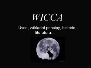 WICCA vod zkladn principy historie literatura Wicca Pohansk