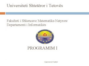 Universiteti Shtetror i Tetovs Fakulteti i Shkencave MatematikeNatyrore