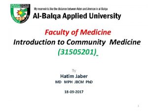 Faculty of Medicine Introduction to Community Medicine 31505201