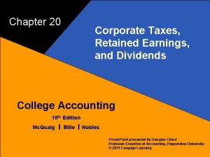 Chapter 20 1 Corporate Taxes Retained Earnings and