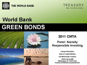 World Bank GREEN BONDS 2011 CMTA Panel Socially