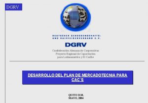 DGRV Confederacin Alemana de Cooperativas Proyecto Regional de