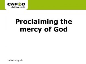 www cafod org uk Proclaiming the mercy of