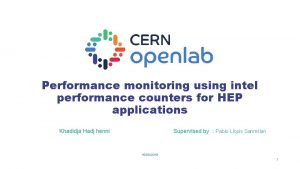 Performance monitoring using intel performance counters for HEP