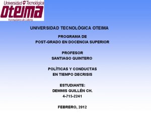 UNIVERSIDAD TECNOLGICA OTEIMA PROGRAMA DE POSTGRADO EN DOCENCIA