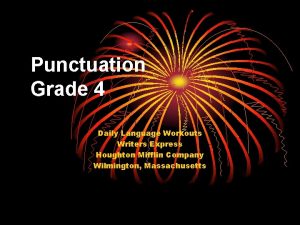 Punctuation Grade 4 Daily Language Workouts Writers Express