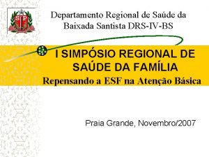 Departamento Regional de Sade da Baixada Santista DRSIVBS