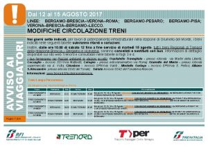 Dal 12 al 15 AGOSTO 2017 LINEE BERGAMOBRESCIAVERONAROMA