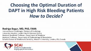 Choosing the Optimal Duration of DAPT in High