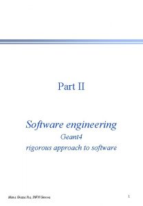 Part II Software engineering Geant 4 rigorous approach