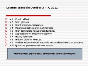 Lecture schedule October 3 7 2011 o o