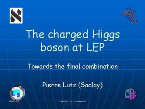 The charged Higgs boson at LEP Towards the