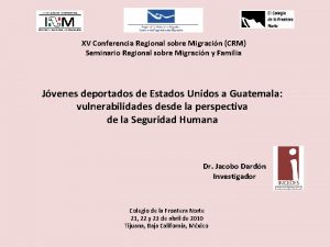 XV Conferencia Regional sobre Migracin CRM Seminario Regional