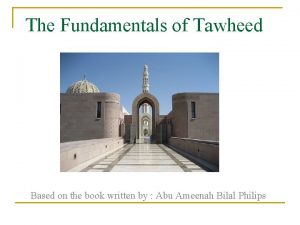 The Fundamentals of Tawheed Based on the book