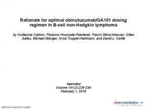 Rationale for optimal obinutuzumabGA 101 dosing regimen in