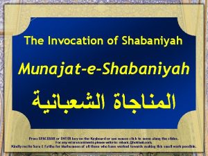 The Invocation of Shabaniyah MunajateShabaniyah Press SPACEBAR or