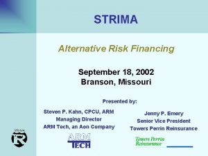 STRIMA Alternative Risk Financing September 18 2002 Branson