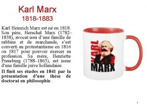 Karl Marx 1818 1883 Karl Heinrich Marx est