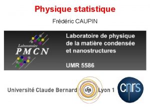 Physique statistique Frdric CAUPIN Physique Statistique L 3