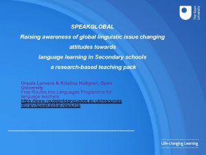 SPEAKGLOBAL Raising awareness of global linguistic issue changing