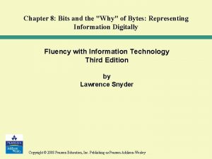 Chapter 8 Bits and the Why of Bytes