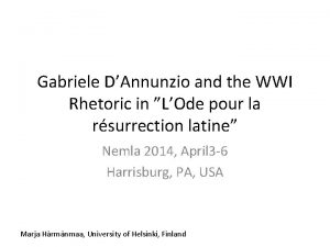 Gabriele DAnnunzio and the WWI Rhetoric in LOde