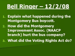 Bell Ringer 12208 Explain what happened during the
