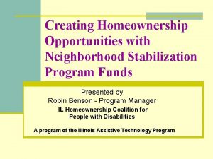 Creating Homeownership Opportunities with Neighborhood Stabilization Program Funds