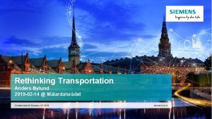 Rethinking Transportation Anders Bylund 2019 02 14 Mlardalsrdet