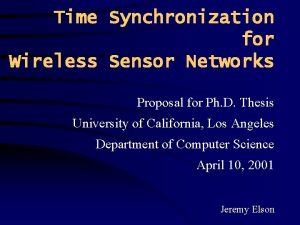 Time Synchronization for Wireless Sensor Networks Proposal for