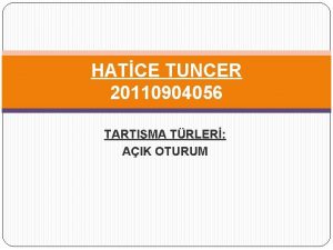 HATCE TUNCER 20110904056 TARTIMA TRLER AIK OTURUM 2