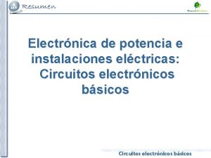 Electrnica de potencia e instalaciones elctricas Circuitos electrnicos
